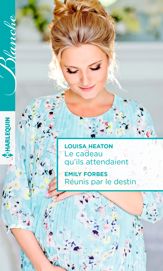 Le cadeau qu'ils attendaient - Réunis par le destin - 1 Jun 2017