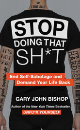 Stop Doing That Sh*t - 7 May 2019