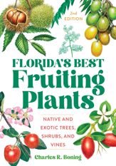 Florida's Best Fruiting Plants - 1 Jun 2021