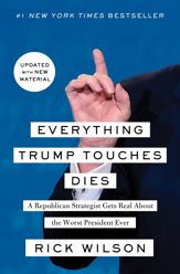 Everything Trump Touches Dies - 7 Aug 2018