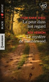 La peur dans ton regard - Le mystère de Tumbleweed - 1 Aug 2018