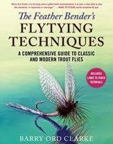 The Feather Bender's Flytying Techniques - 7 Jan 2020