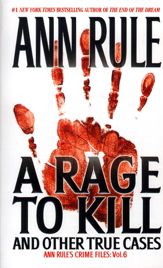 A Rage To Kill And Other True Cases: - 18 Jan 2001