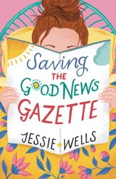 Saving the Good News Gazette - 4 Aug 2023