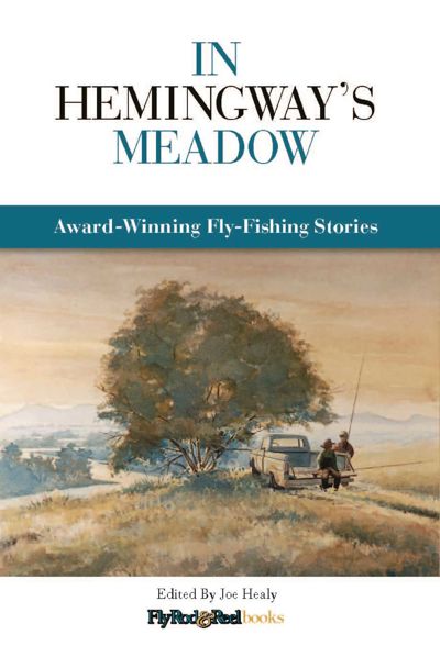 In Hemingway's Meadow