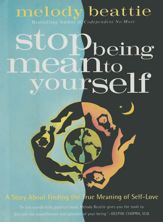 Stop Being Mean To Yourself - 30 Jul 2013