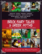 Brick Fairy Tales and Greek Myths: Box Set - 6 Oct 2015