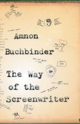 The Way of the Screenwriter - 7 Sep 2005