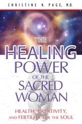 The Healing Power of the Sacred Woman - 16 Nov 2012
