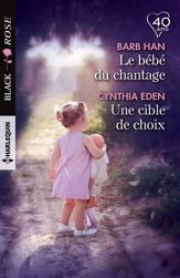 Le bébé du chantage - Une cible de choix - 1 Apr 2018