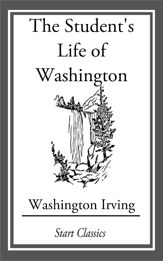 The Student's Life of Washington; Con - 8 Jan 2015