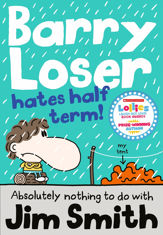 Barry Loser Hates Half Term - 28 Jan 2016