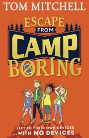 Escape from Camp Boring - 8 Jul 2021