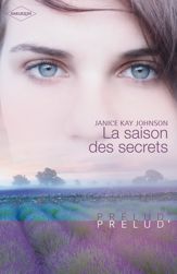La saison des secrets - 1 Jun 2011