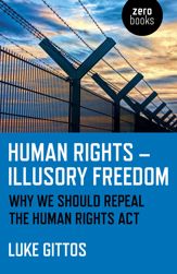 Human Rights - Illusory Freedom - 22 Feb 2019