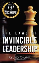 The Laws of Invincible Leadership - 17 Mar 2015