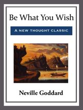 Be What You Wish - 24 Aug 2015