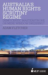 Australia's Human Rights Scrutiny Regime - 17 Sep 2018