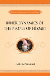 Inner Dynamics of the People of Hizmet - 15 Sep 2015