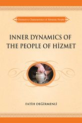Inner Dynamics of the People of Hizmet - 15 Sep 2015
