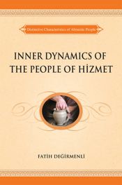 Inner Dynamics of the People of Hizmet - 15 Sep 2015