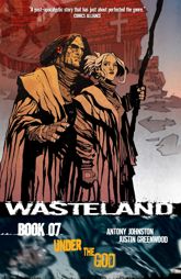 Wasteland Vol. 7: Under the God - 10 Oct 2012