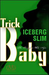 Trick Baby - 13 Sep 2011