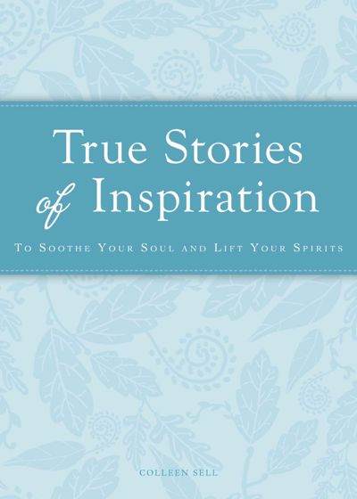 True Stories of Inspiration