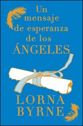 Un mensaje de esperanza de los ángeles - 8 Jan 2013
