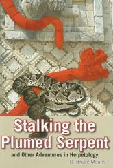 Stalking the Plumed Serpent and Other Adventures in Herpetology - 1 Oct 2014