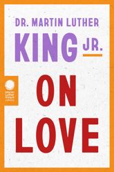 Dr. Martin Luther King Jr. on Love - 22 Oct 2024