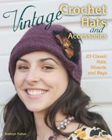 Vintage Crochet Hats and Accessories - 15 Sep 2014