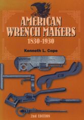 American Wrench Makers 1830-1930 - 15 Sep 2002