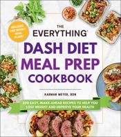The Everything DASH Diet Meal Prep Cookbook - 17 Jan 2023