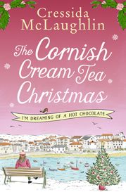 The Cornish Cream Tea Christmas: Part Three – I’m Dreaming of a Hot Chocolate - 15 Oct 2020