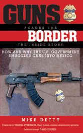 Guns Across the Border - 29 Apr 2013