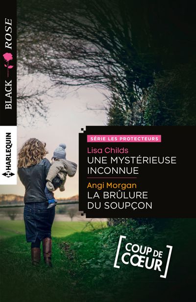 Une mystérieuse inconnue - La brûlure du soupçon