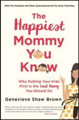 The Happiest Mommy You Know - 10 Jan 2017