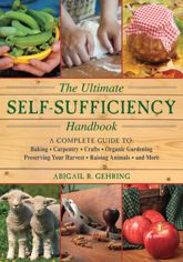 The Ultimate Self-Sufficiency Handbook - 1 Jun 2012