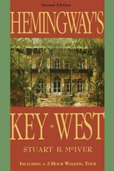 Hemingway's Key West - 1 May 2013