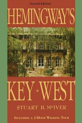 Hemingway's Key West - 1 May 2013