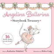 Angelina Ballerina Storybook Treasury - 27 Aug 2024