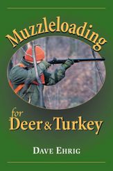 Muzzleloading for Deer & Turkey - 6 Oct 2005
