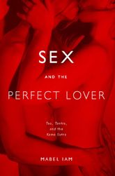 Sex and the Perfect Lover - 15 Nov 2005