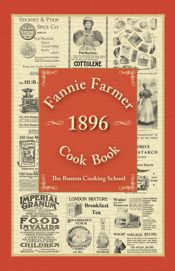 Fannie Farmer 1896 Cook Book - 15 Feb 2012