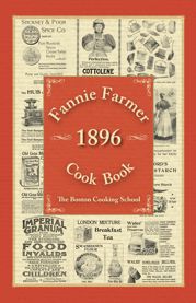 Fannie Farmer 1896 Cook Book - 15 Feb 2012