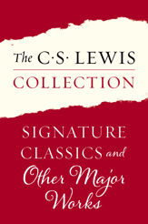 The C. S. Lewis Collection: Signature Classics and Other Major Works - 14 Mar 2017