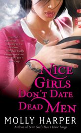 Nice Girls Don't Date Dead Men - 25 Aug 2009