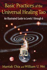Basic Practices of the Universal Healing Tao - 5 Apr 2013