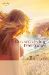Des secrets trop bien gardés - 1 Jul 2011